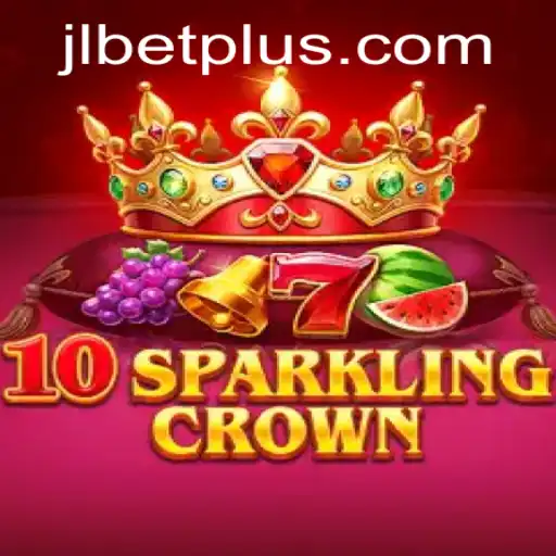 Discover the Exciting World of 10SparklingCrown with JLBET